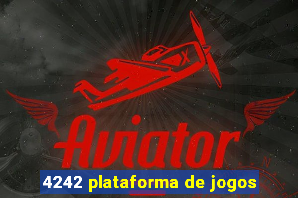 4242 plataforma de jogos